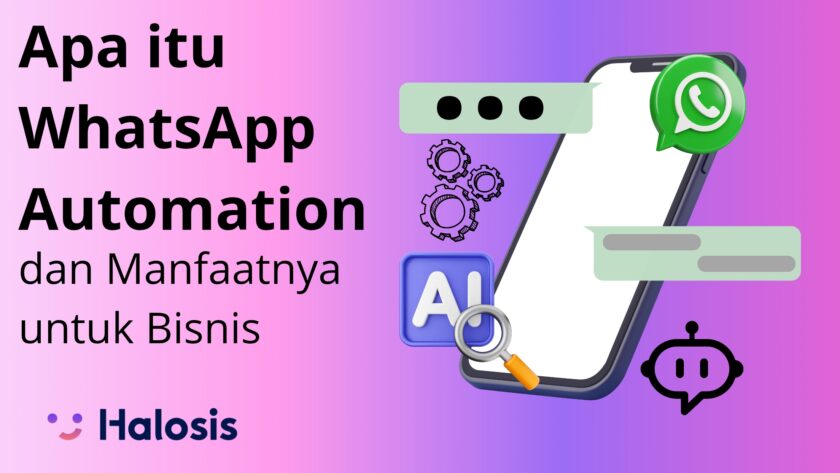 Apa Itu WhatsApp Automation dan Manfaatnya untuk Bisnis