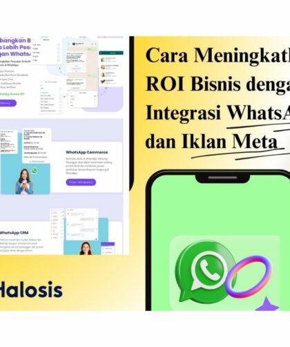 Cara Meningkatkan ROI Bisnis dengan Integrasi WhatsApp dan Iklan Meta